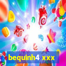 bequinh4 xxx